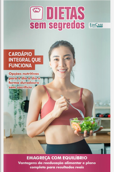 Dietas Sem Segredos Ed. 49 - Cardápio Integral que funciona