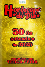 Horóscopo do Dia Ed. 260 - 30 de Setembro de 2025