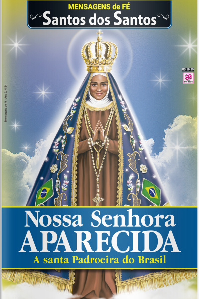 Mensagens de Fé - Nossa Senhora APARECIDA - Ano 3, n°24