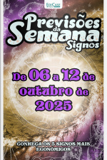 Previsões da Semana Ed. 284 - Signos: Previsões de 06 de Outubro a 12 de Outubro de 2025