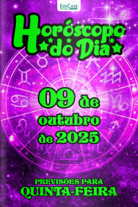 Horóscopo do Dia Ed. 269 - 09 de Outubro de 2025
