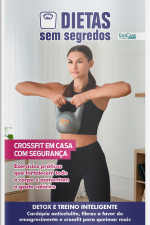 Dietas Sem Segredos Ed. 50 - Crossfit em casa com segurança