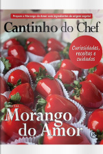 Cantinho do Chef Ed. 67 - MORANGO DO AMOR