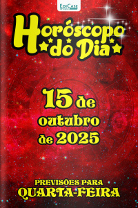 Horóscopo do Dia Ed. 275 - 15 de Outubro de 2025