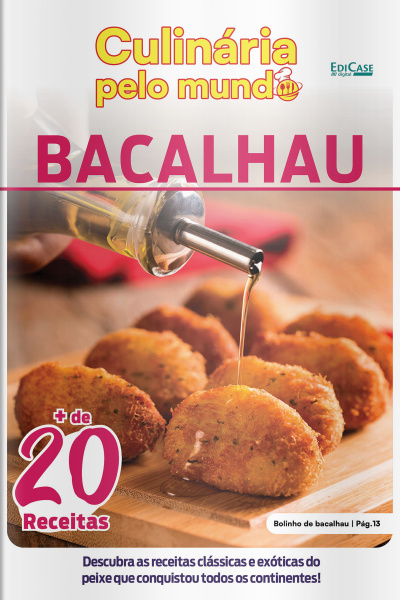 Culinária Pelo Mundo Ed. 38 - Bacalhau