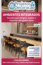 Projetos e Decoração Ed. 63 - AMBIENTES INTEGRADOS
