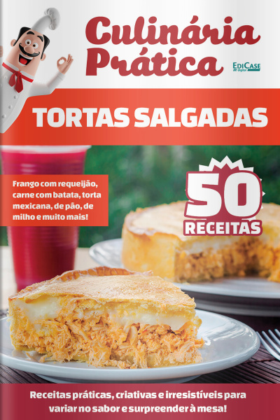 Culinária prática Ed. 51 - Tortas Salgadas 