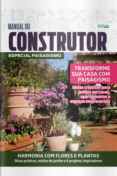 Manual do Construtor Ed. 29 - Especial Paisagismo