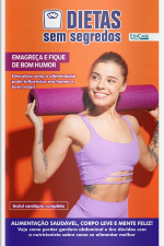 Dietas Sem Segredos Ed. 52 - Emagreça e fique de bom humor
