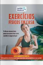 Saúde Moderna Ed. 70 - Exercícios Físicos Em Casa