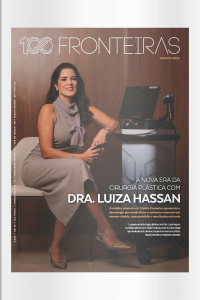 100 Fronterias Ed. 239 - DRA. LUIZA HASSAN