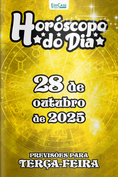 Horóscopo do Dia Ed. 288 - 28 de Outubro de 2025
