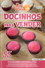 Que Delícia Ed. 136 - Docinhos para vender