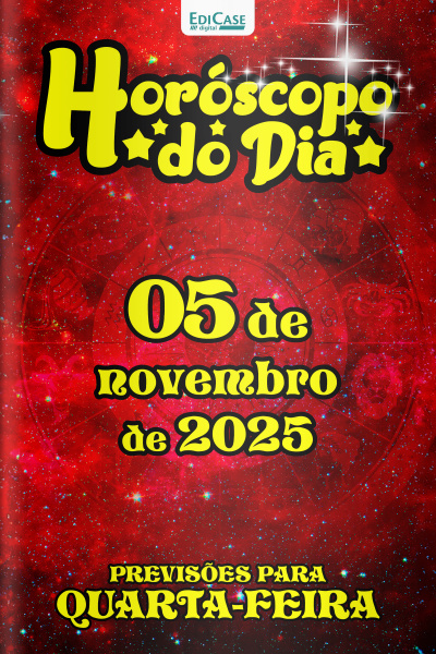 Horóscopo do Dia Ed. 296 - 05 de Novembro de 2025