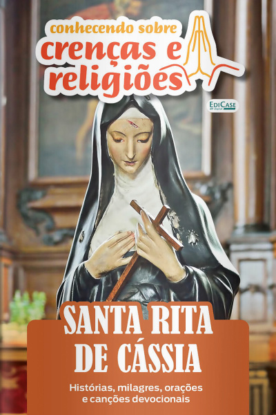 Conhecendo Sobre Crenças e Religiões Ed. 63 - Santa Rita de Cássia
