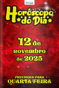 Horóscopo do Dia Ed. 303 - 12 de Novembro de 2025