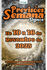Previsões da Semana Ed. 289 - Signos: Previsões de 10 de Novembro a 16 de Novembro de 2025