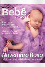 Universo Bebê e Criança Ed. 82 - Novembro Roxo