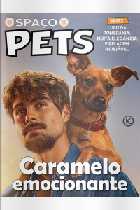 Spaço Pets Ed. 77 - Caramelo, filme