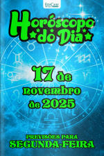 Horóscopo do Dia Ed. 308 - 17 de Novembro de 2025