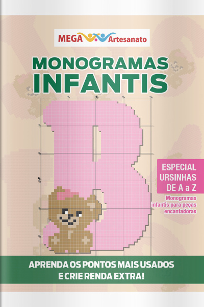 Mega Artesanato Ed. 115 - Monogramas infantis ursinhas de A a Z