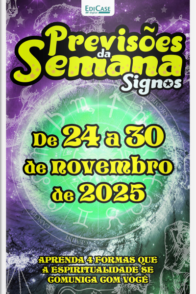 Previsões da Semana Ed. 291 - Signos: Previsões de 24 de Novembro a 30 de Novembro de 2025
