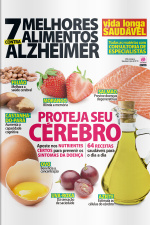 Vida Longa  Saudável - 7 MELHORES ALIMENTOS CONTRA ALZHEIMER - Ano 2, n° 21