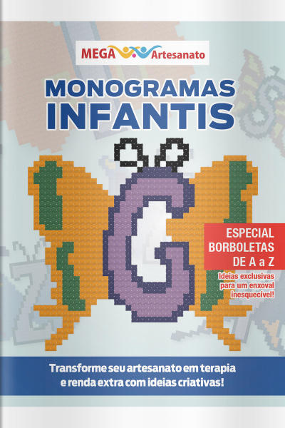 Mega Artesanato Ed. 116 - Monogramas Infantis: Borboletas de A a Z