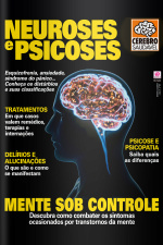 Cérebro Saudável - NEUROSES E PSICOSES - Ano 3, n° 35