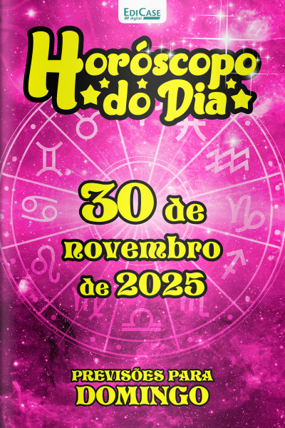 Horóscopo do Dia Ed. 321 - 30 de Novembro de 2025