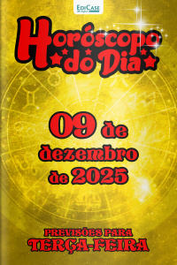 Horóscopo do Dia Ed. 330 - 09 de Dezembro de 2025