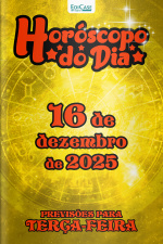 Horóscopo do Dia Ed. 337- 16 de Dezembro de 2025