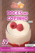 Que Delícia Ed. 139 - Doces no Copinho