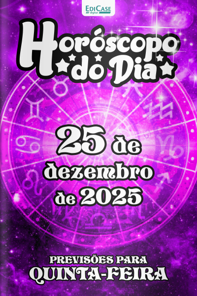 Horóscopo do Dia Ed. 346 - 25 de Dezembro de 2025