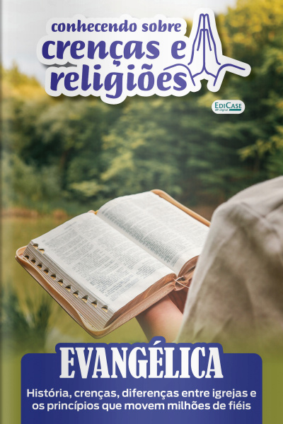 Conhecendo Sobre Crenças e Religiões Ed. 64 - Evangélica