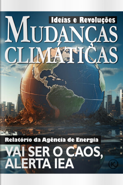 Ideias e Revoluções Ed. 71 - Mudanças Climáticas