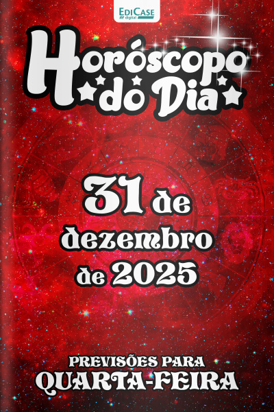 Horóscopo do Dia Ed. 352 - 31 de Dezembro de 2025