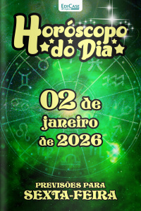 Horóscopo do Dia Ed. 354 - 02 de Janeiro de 2026