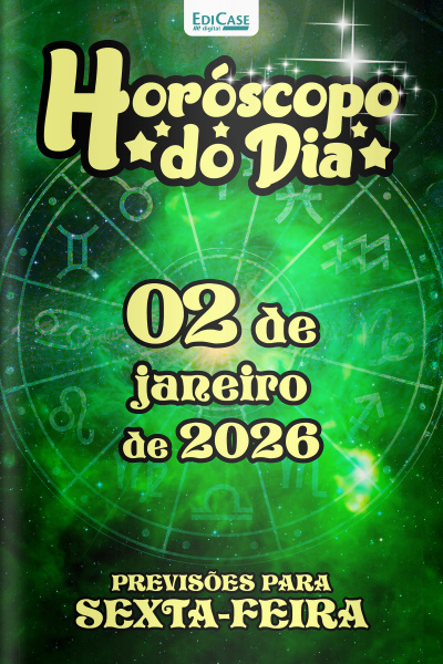 Horóscopo do Dia Ed. 354 - 02 de Janeiro de 2026