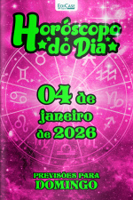 Horóscopo do Dia Ed. 356 - 04 de Janeiro de 2026