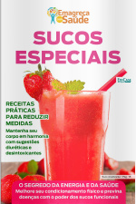 Emagreça Com Saúde Ed. 102 - Sucos especiais