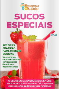 Emagreça Com Saúde Ed. 102 - Sucos especiais