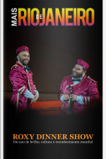 Mais Rio de Janeiro Ed. 186 - Roxy Dinner Show