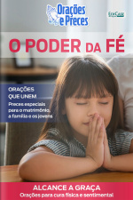 Orações e Preces Ed. 47 - O poder da fé