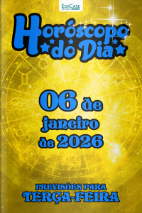 Horóscopo do Dia Ed. 358 - 06 de Janeiro de 2026