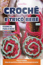 Artesanato Simples Ed. 83 - Crochê e Tricô Bebê