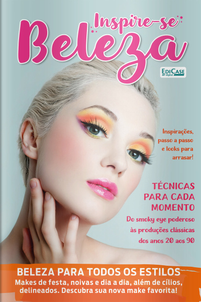 Inspire-se! Beleza Ed. 70 - Técnicas para cada momento