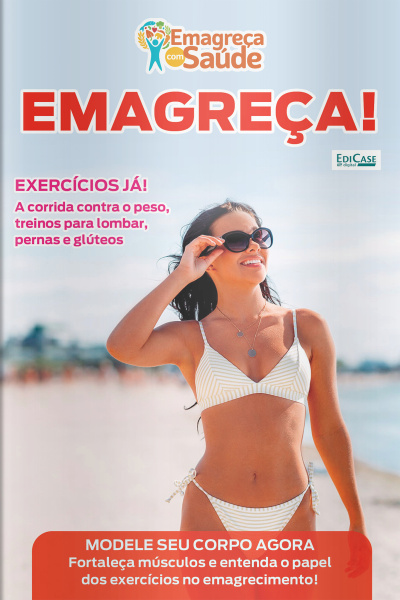 Emagreça Com Saúde Ed. 103 - Emagreça!