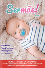 Ser Mãe Ed. 40 - Nomes, Signos e Significados