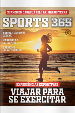 Sports 365 Ed. 77 - VIAJAR PARA SE EXERCITAR